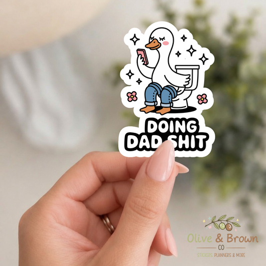 Doing Dad Sh*t II Vinyl Die- Cut