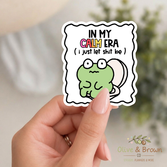 In My Calm Era II Vinyl Die- Cut
